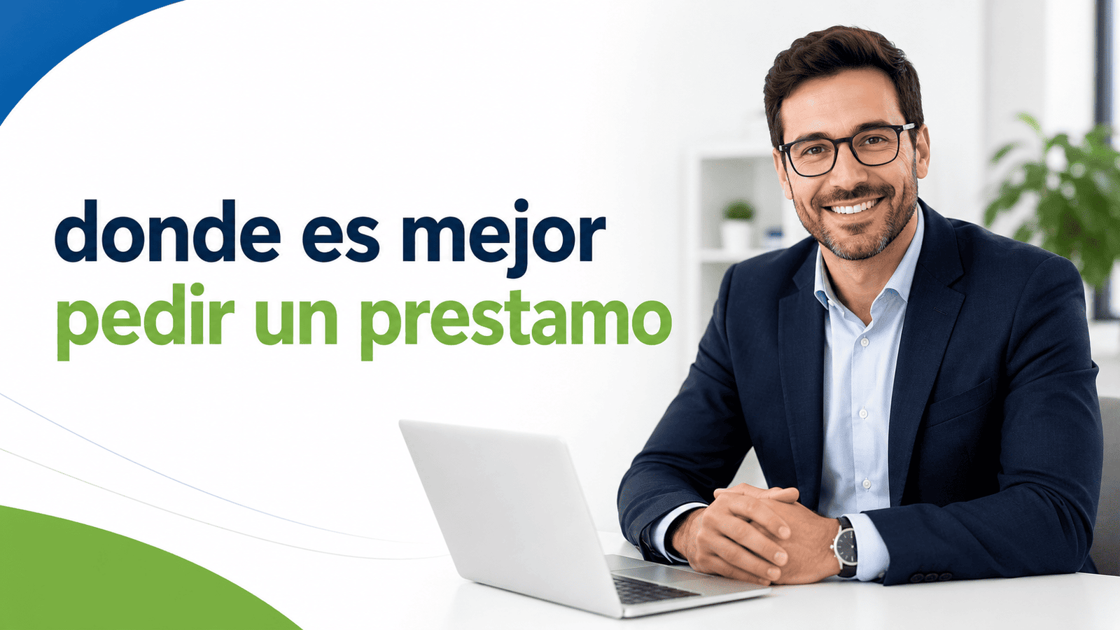 donde es mejor pedir un prestamo