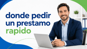 donde pedir un prestamo rapido
