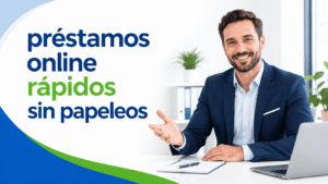 préstamos online rápidos sin papeleos