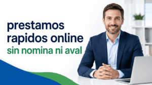 prestamos rapidos online sin nomina ni aval