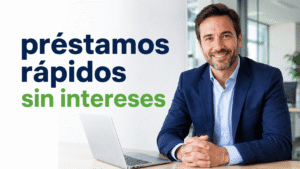 préstamos rápidos sin intereses